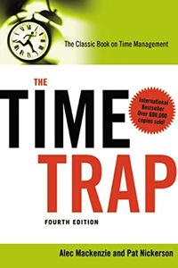 The Time Trap; Alec Mackenzie, Pat Nickerson; 2009
