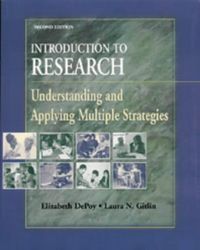 Introduction to research : understanding and applying multiple strategies; Elizabeth DePoy; 1998