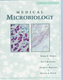 Medical microbiology; Patrick R. Murray, George S. Kobayashi, Ken S. Rosenthal, Michael A. Pfal; 1998
