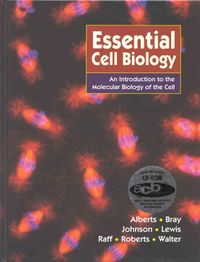 Essential Cell Biology; Bruce Alberts; 1997
