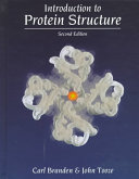 Introduction to Protein Structure; Carl-Ivar Brändén, John Tooze; 1999