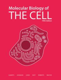 Molecular biology of the cell; Keith Roberts; 2007
