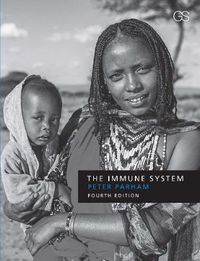 The Immune System; Peter Parham; 2014