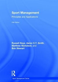Sport Management; Russell Hoye, Aaron C.T. Smith, Matthew Nicholson, Bob Stewart; 2018