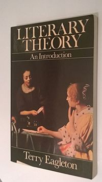 Literary theory : an introduction; Terry Eagleton; 1983