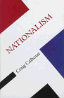 Nationalism; Craig J. Calhoun; 1997