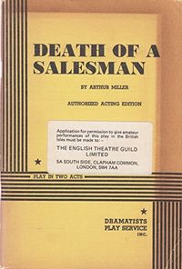 Death of a salesman; Arthur Miller; 1948