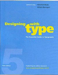 Designing with Type; J Craig; 2006