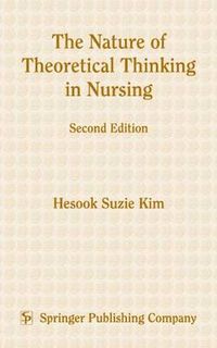 THE NATURE OF THEORETICAL THINKING IN NURSING; Joakim Westerlund; 2000