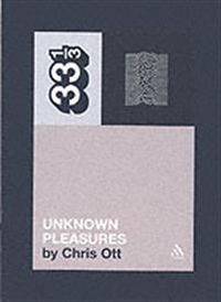 Joy Division's Unknown Pleasures; Chris Ott; 2004