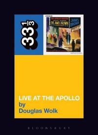 James Brown's Live at the Apollo; Douglas Wolk; 2004