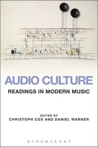 Audio Culture; Christoph Cox, Daniel Warner; 2004