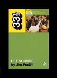 The Beach Boys' Pet Sounds; Jim Fusilli; 2005