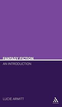 Fantasy Fiction; Lucie Armitt; 2005
