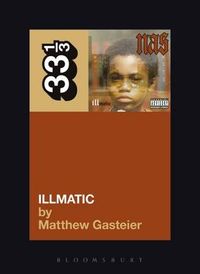 Nas's Illmatic; Matthew Gasteier; 2009