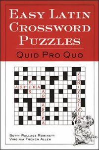 Easy Latin Crossword Puzzles; Betty Wallace Robinett, Virginia French Allen; 1999