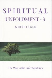Spiritual Unfoldment Vol.3 (H); Eagle White; 2002