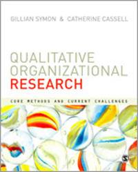 Qualitative Organizational Research; Gillian Symon, Catherine. Cassell; 2012
