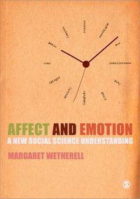 Affect and Emotion; Margaret Wetherell; 2012
