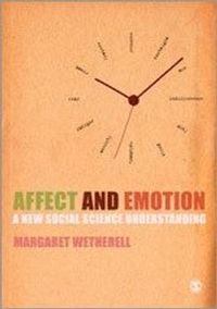 Affect and Emotion; Margaret Wetherell; 2012