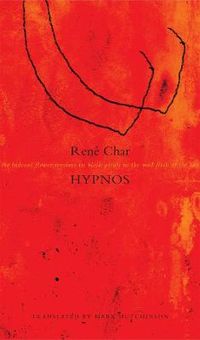 Hypnos; Rene Char; 2014