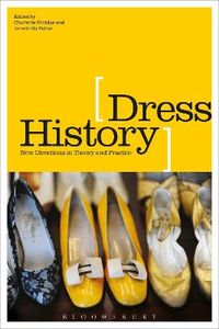 Dress History; Charlotte Nicklas, Annebella Pollen; 2015