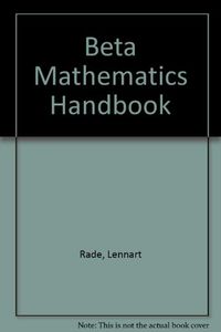Beta Mathematics Handbook; Lennart Råde, Bertil Westergren; 1988
