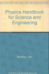 Physics handbook for science and engineering; Carl Nordling; 1996