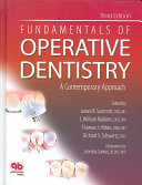 Fundamentals of Operative Dentistry; James B. Summit, J. Williams Robins, Thomas J. Hilton, Richard S. Schwartz; 2006