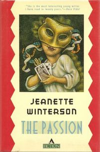 The passion; Jeanette Winterson; 1988