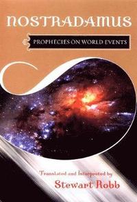 Prophecies on World Events; Nostradamus; 2003