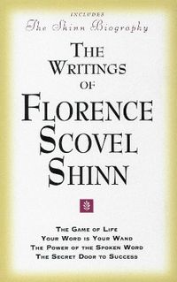 Writings of florence scovel shinn - game of life and how to play it,; Florence Scovel Shinn; 1988