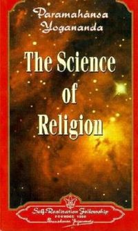 Science Of Religion; Yogananda; 1982