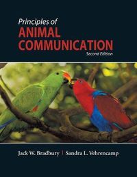 Principles of Animal Communication; Jack W Bradbury; 2011