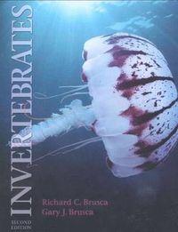 Invertebrates; Richard C Brusca, Gary J Brusca; 2003