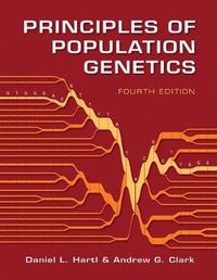 Principles of Population Genetics; Daniel L Hartl; 2006