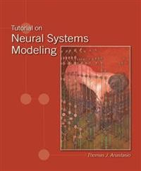 Tutorial on Neural Systems Modeling; Thomas J Anastasio; 2009