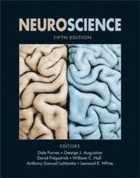 Neuroscience; Dale Purves, George J. Augustine, David Fitzpatrick; 2012