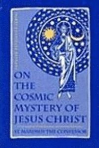 On the Cosmic Mystery of Jesus Chri; S Confessor; 2003