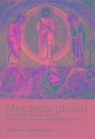 Metamorphosis; A Andreas; 2005