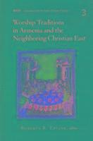 Worship Traditions in Armenia and t; Ervine; 2007