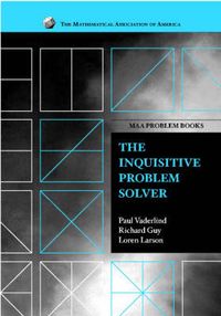 The Inquisitive Problem Solver; Paul Vaderlind; 2002