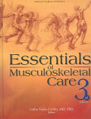 Essentials of Musculoskeletal CareEssentials of Musculoskeletal Care; Letha Y. Griffin; 2005