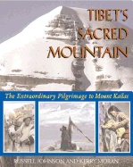 Tibets Sacred Mountain : New ed of Sacred Mountain of Tibet; R Johnson; 1999