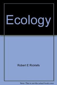 Ecology; Robert E. Ricklefs; 1975