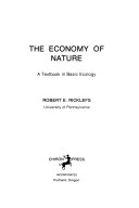 The Economy of Nature: A Textbook in Basic Ecology; Robert E. Ricklefs; 1976