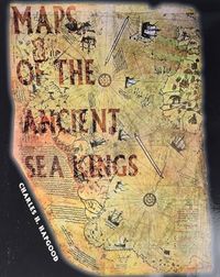 Maps Of The Ancient Sea Kings: Evidence Of Advanced Civiliza; Charles H Hapgood; 1997