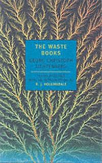 The Waste Books; Georg Christoph Lichtenbe; 2000