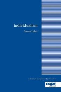 Individualism; Steven Lukes; 2006