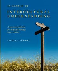 In Search of Intercultural Understanding; Patrick Schmidt; 2007